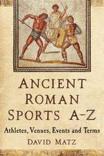 Ancient Roman Sports, A-Z