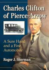 Charles Clifton of Pierce-Arrow