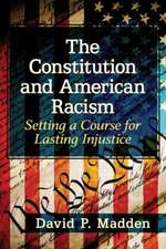 The Constitution and American Racism