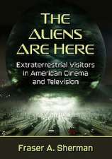 The Aliens Are Here