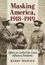 Masking America, 1918-1919