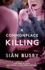 A Commonplace Killing