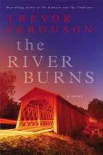 The River Burns