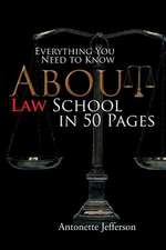 Everything You Need to Know about Law School in 50 Pages