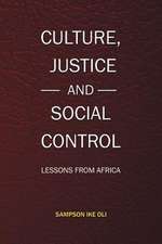 Culture, Justice and Social Control