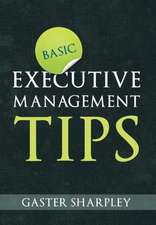 Basic Executive Management Tips