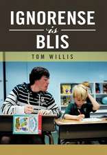 Willis, T: Ignorense is Blis