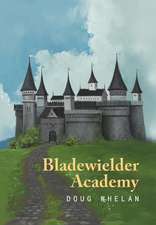 Bladewielder Academy