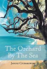 The Orchard By The Sea