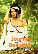 Christen, C: Journey of the Beautiful