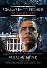 Aghai Ph. D, V: Obama's Empty Promises Vanished Hopes