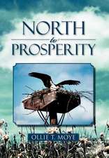 North to Prosperity