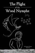 The Flight of the Wood Nymphe