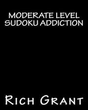 Moderate Level Sudoku Addiction