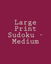 Large Print Sudoku - Medium