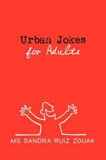 Urban Jokes for Adults