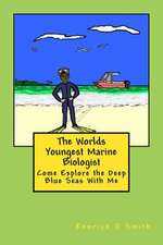 The World Youngest Marine Biologist