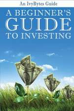 A Beginner's Guide to Investing