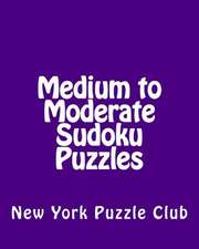 Medium to Moderate Sudoku Puzzles