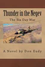 Thunder in the Negev