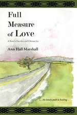 Full Measure of Love