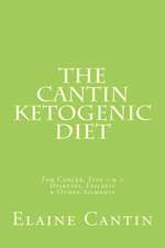 The Cantin Ketogenic Diet