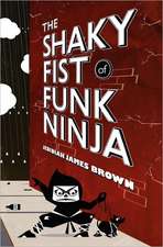 The Shaky Fist of Funk Ninja: The German Journey