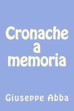 Cronache a Memoria