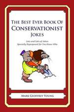 The Best Ever Book of Conservationist Jokes