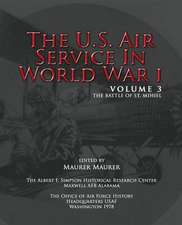 The U.S. Air Service in World War I - Volume 3