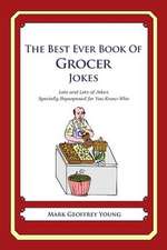 The Best Ever Book of Grocer Jokes