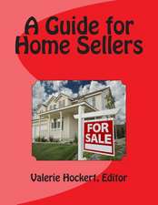 A Guide for Home Sellers