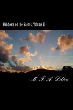 Windows on the Saints, Volume II