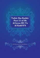 Tafsir Ibn Kathir Part 15 of 30