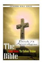 The Bible Douay-Rheims, the Challoner Revision- Book 73 Apocalypse