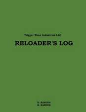 Reloader's Log