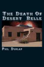 The Death of Desert Belle