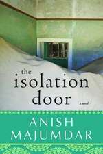 The Isolation Door