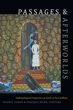 Passages and Afterworlds – Anthropological Perspectives on Death in the Caribbean