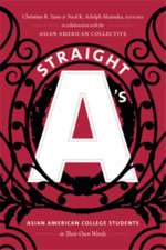 Straight A`s – Asian American College Students in Their Own Words