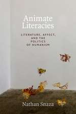 Animate Literacies – Literature, Affect, and the Politics of Humanism