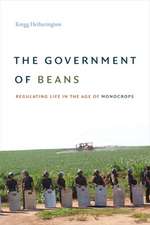 The Government of Beans – Regulating Life in the Age of Monocrops