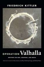 Operation Valhalla – Writings on War, Weapons, and Media