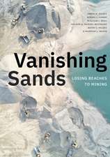 Vanishing Sands – Losing Beaches to Mining