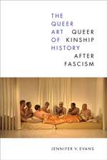 The Queer Art of History – Queer Kinship after Fascism