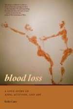 Blood Loss – A Love Story of AIDS, Activism, and Art