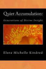 Quiet Accumulation