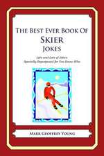 The Best Ever Book of Skier Jokes