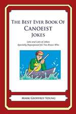 The Best Ever Book of Canoeist Jokes