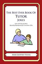 The Best Ever Book of Tutor Jokes